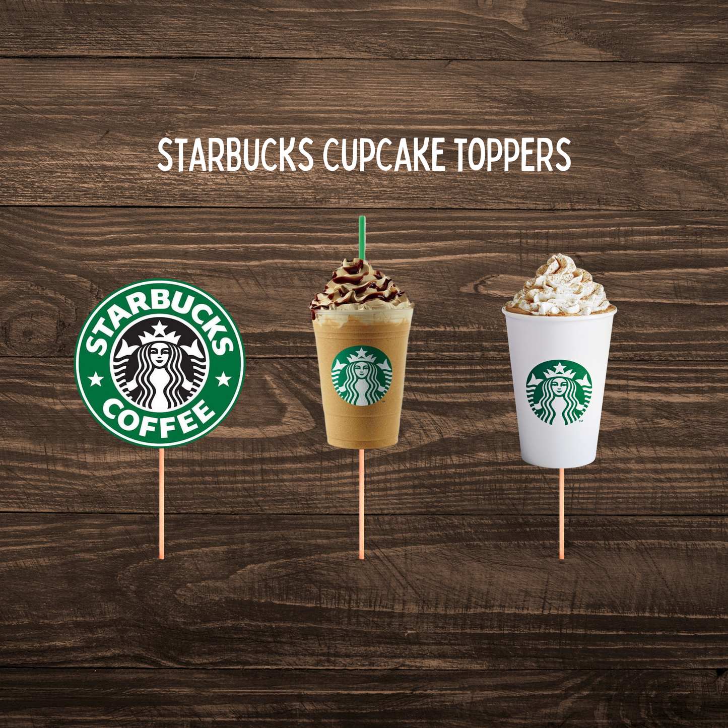 Starbucks Cupcake Toppers