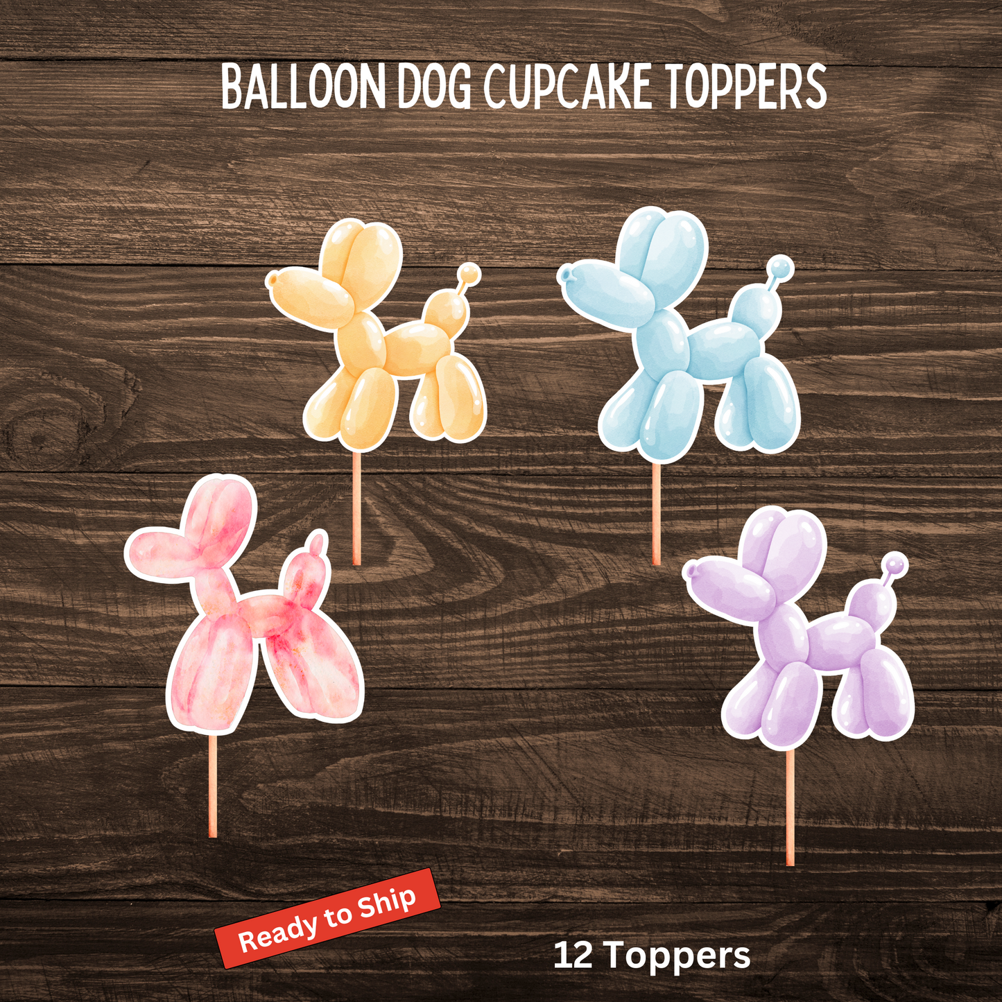 Balloon Dog Cupcake Toppers