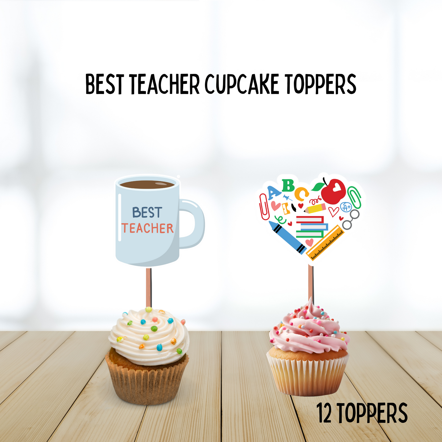 Best Teacher, Thank You Cupcake Toppers